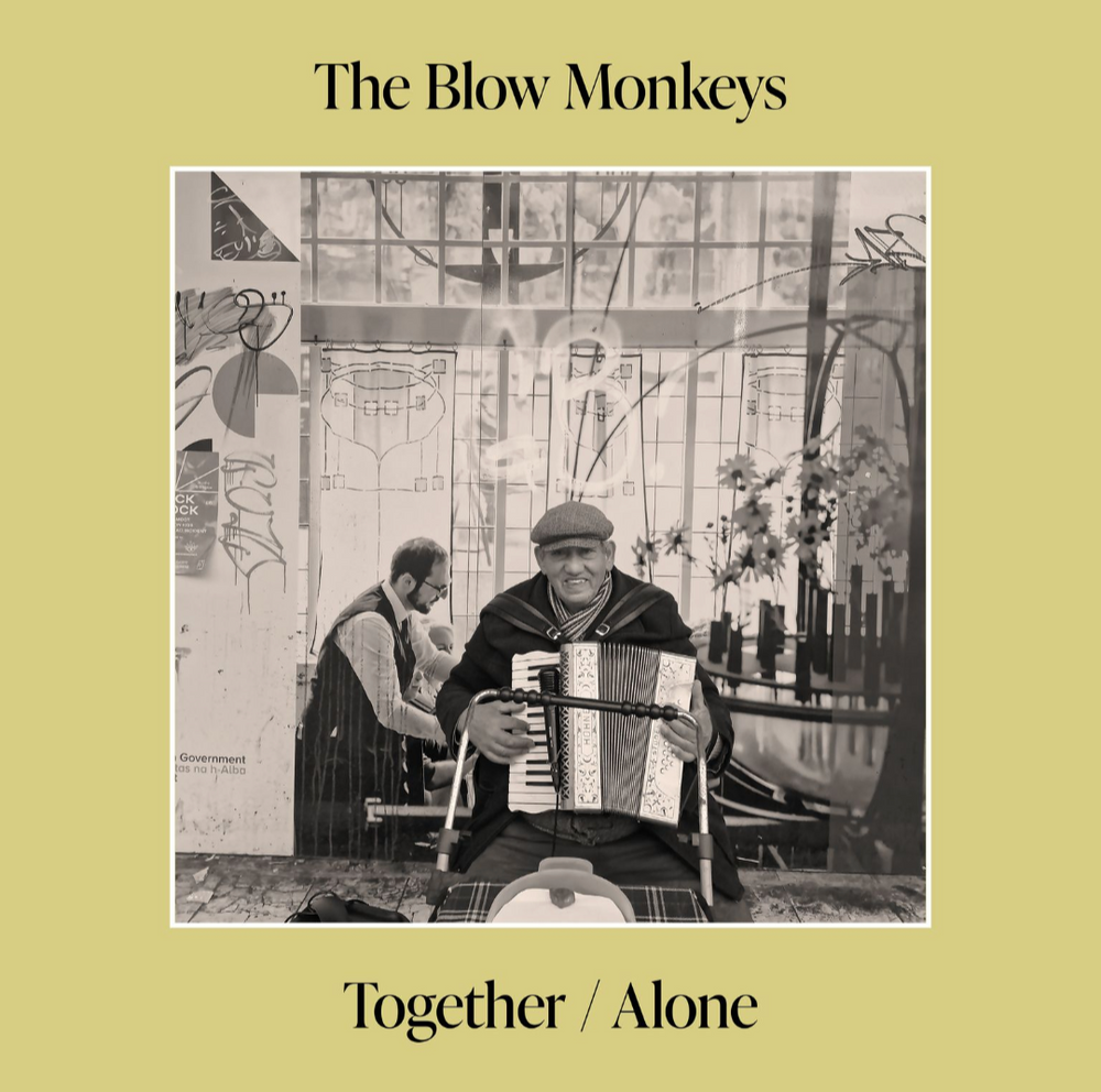 The Blow Monkeys - Together/Alone