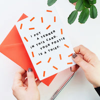 Cheeky Birthday Card - Your Postie Is A Thief by Neonfetti