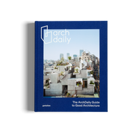 The ArchDaily Guide to Good Architecture - Special Edition