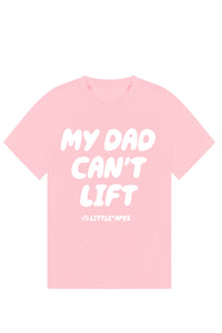 Little Apes My Dad Can't Lift Tee - Light Pink