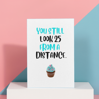 "25 From A Distance" Birthday Card