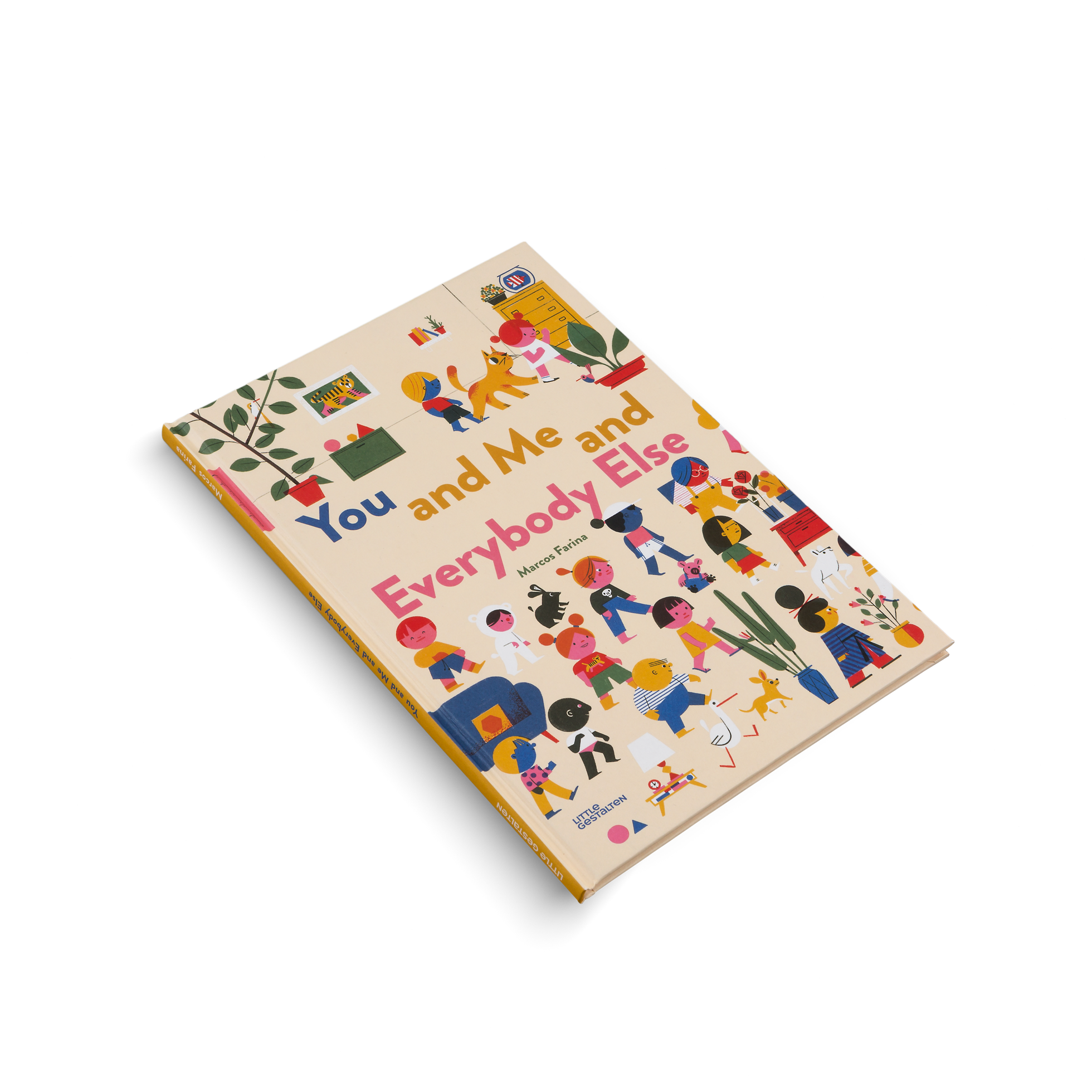 You and Me and Everybody Else