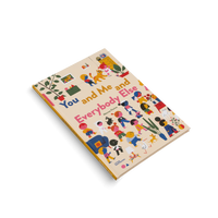 You and Me and Everybody Else