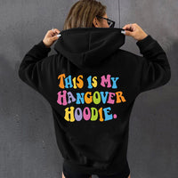 Women’s “THIS IS MY HANGOVER HOODIE” – Oversized Drop Shoulder Hoodie with Back Print