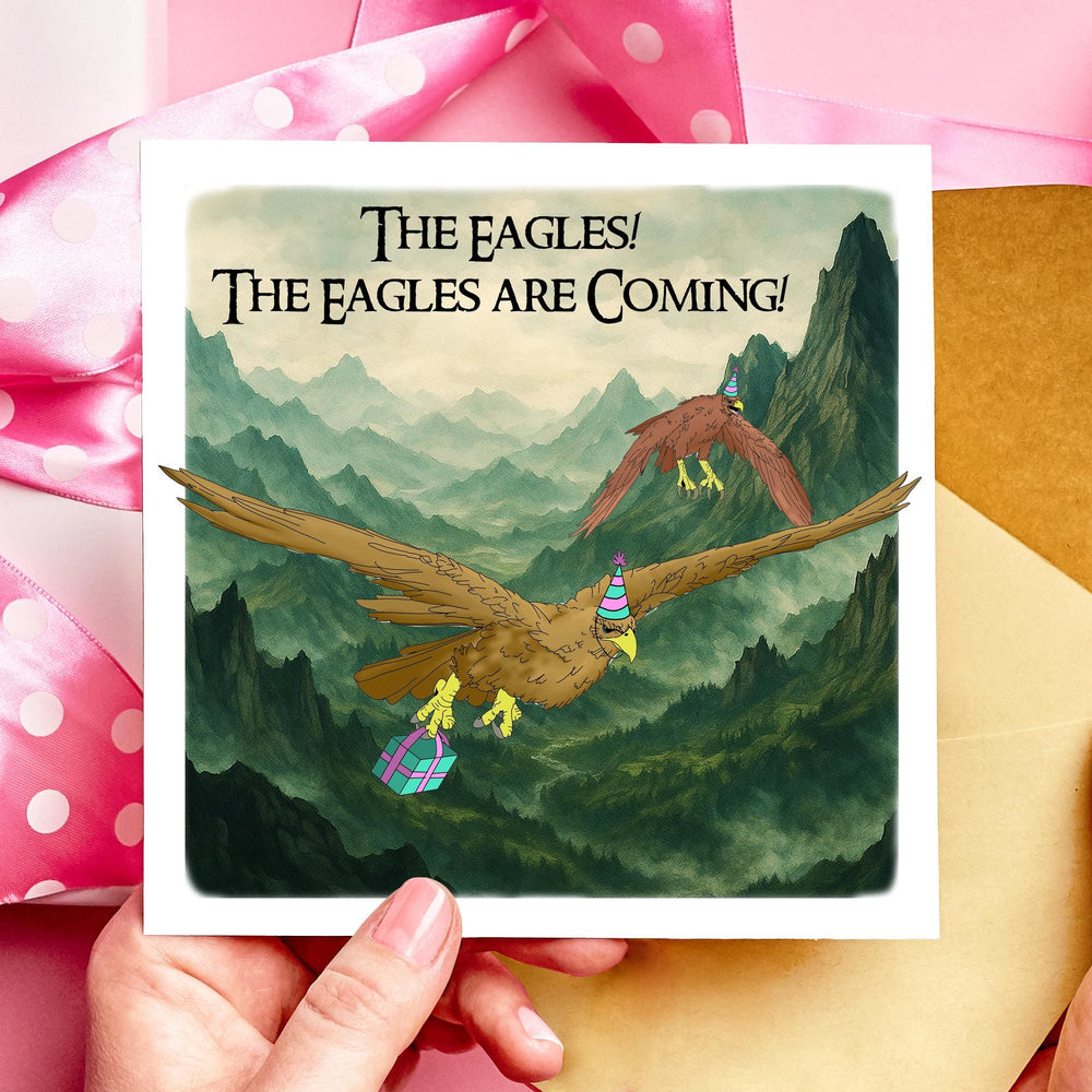The Eagles Are Coming Funny Lord of the Rings Birthday Card
