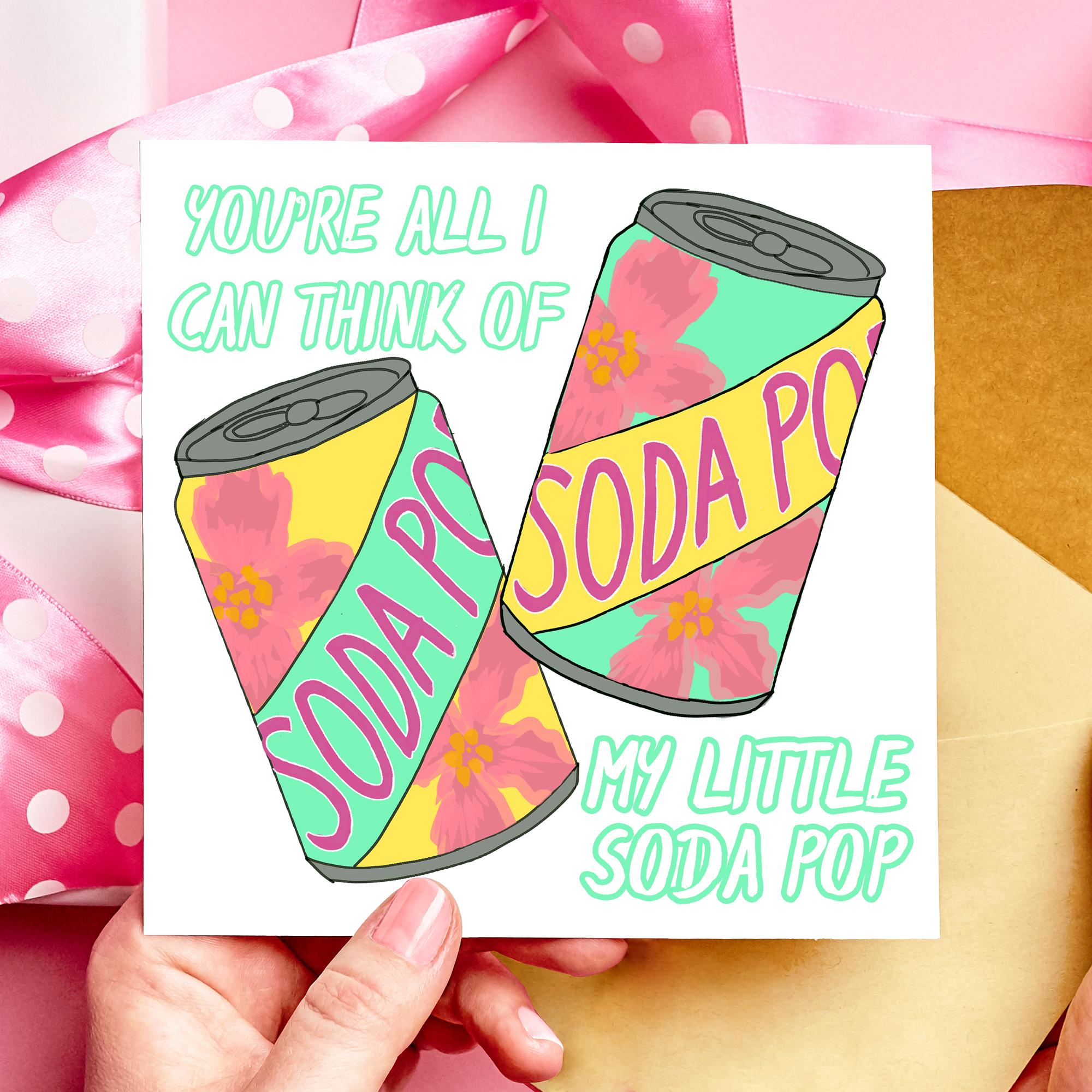 You’re All I Can Think Of... My Little Soda Pop K-Pop Greeting Card | Demon Hunter Song Pun | Geeky Music Birthday Card