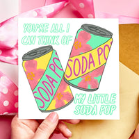 You’re All I Can Think Of... My Little Soda Pop K-Pop Greeting Card | Demon Hunter Song Pun | Geeky Music Birthday Card