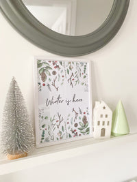 Winter is here Full Border Winter Christmas Seasonal Wall Home Decor Print