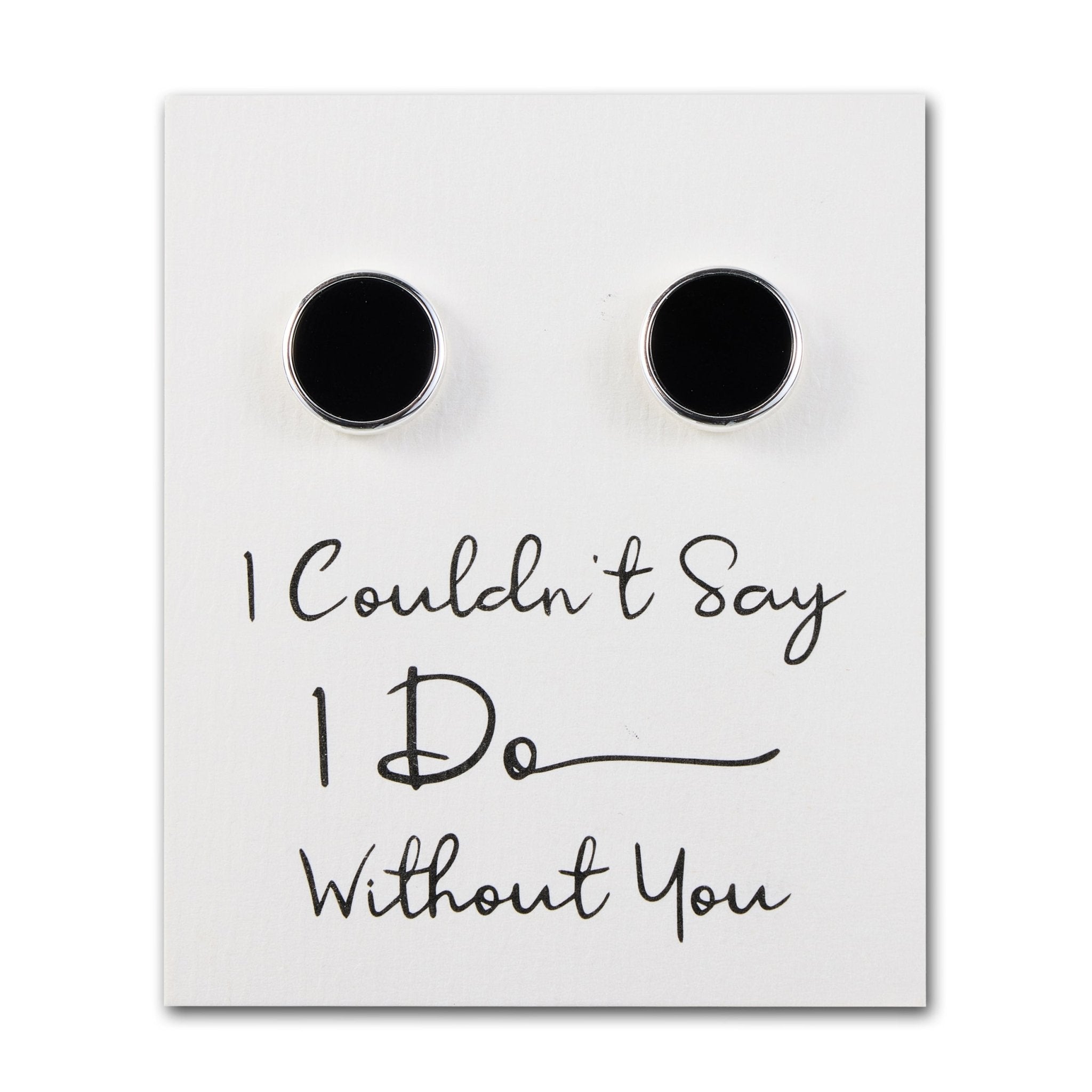 Men's I Couldn't Say I Do Without You Black Onyx Gemstone Wedding Cufflinks