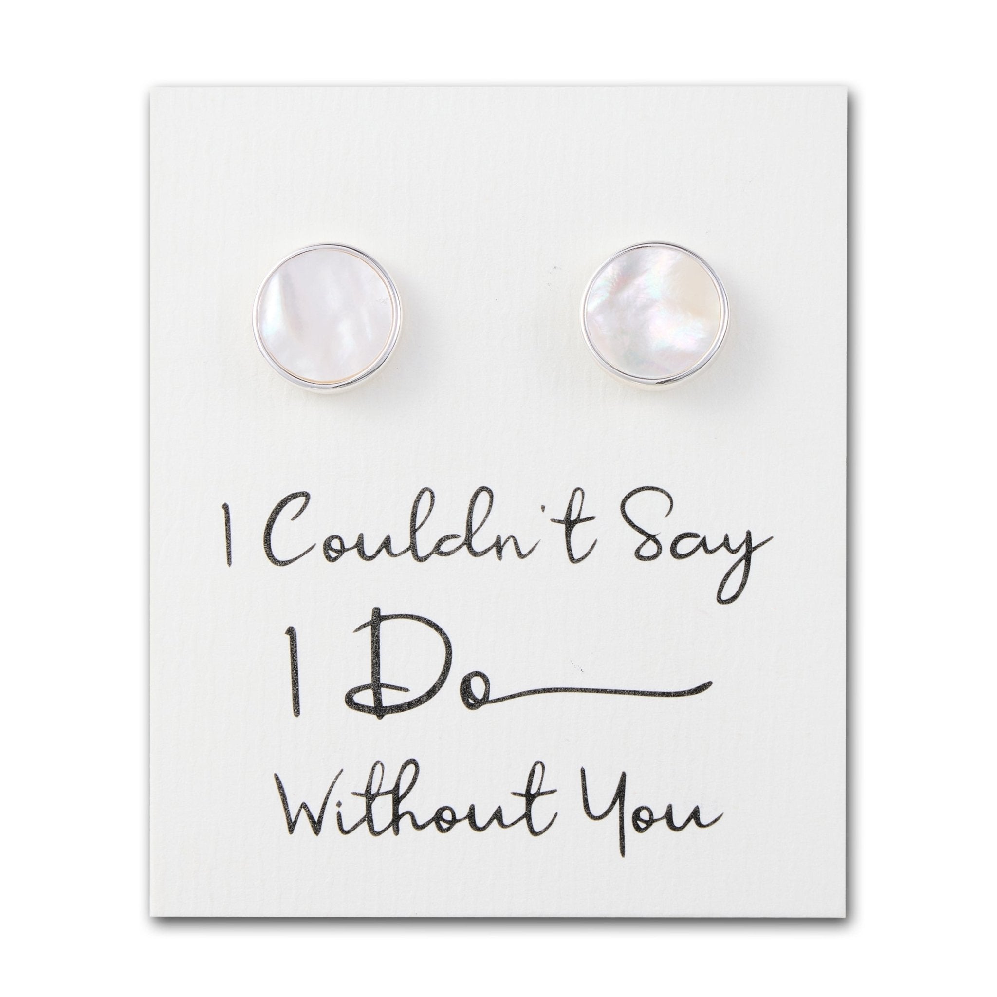 Men's I Couldn't Say I Do Without You Mother of Pearl Gemstone Cufflinks
