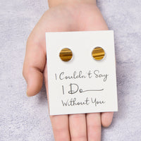 Men's I Couldn't Say I Do Without You Tigers Eye Gemstone Wedding Cufflinks