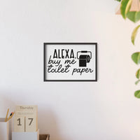 Funny Alexa Toilet Paper Bathroom Wall Print