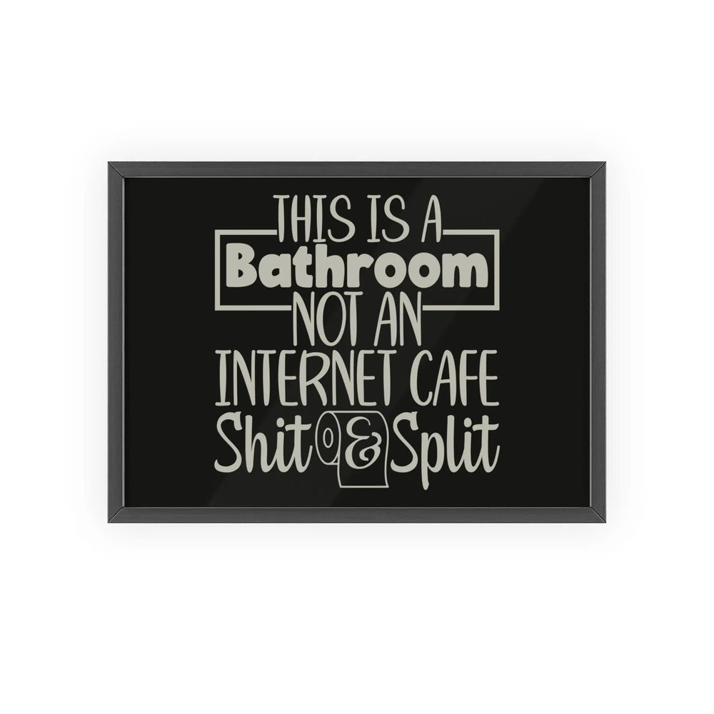 Funny Internet Cafe Bathroom Print | Toilet Poster