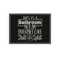 Funny Internet Cafe Bathroom Print | Toilet Poster
