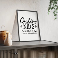 Funny Kids Bathroom Print – Caution Sign for Guest Toilets