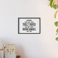 Funny Toilet Paper Bathroom Print – Changing Roll Joke