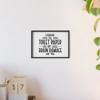 Funny Toilet Paper Bathroom Print – Changing Roll Joke