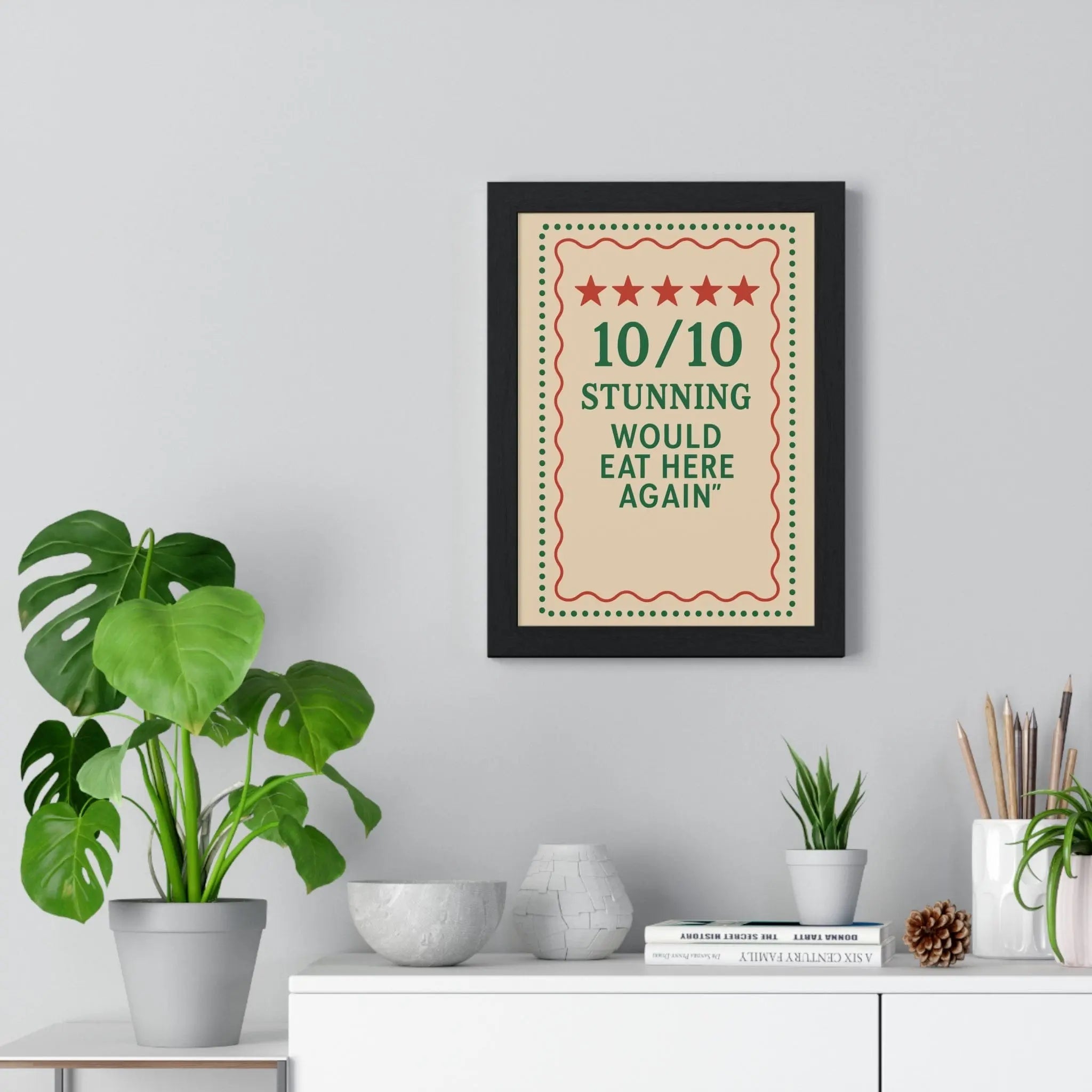 Funny Kitchen Poster – 10/10 Would Eat Here Again Print – Bold Wall Art