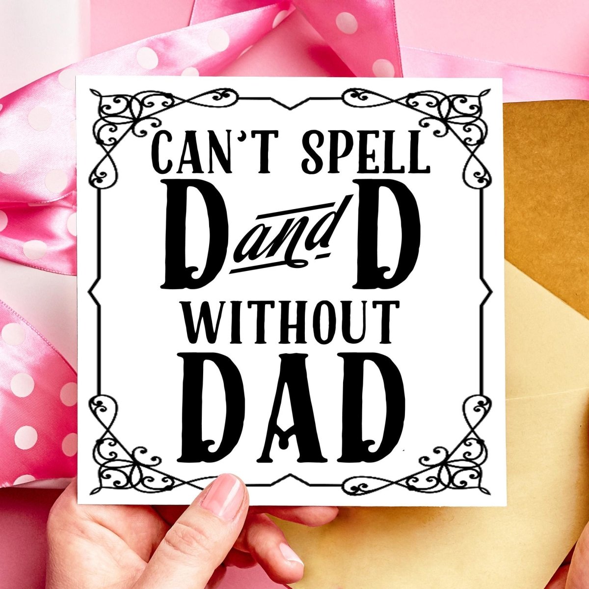 Can't Spell DnD without Dad Fathers Day Card, DnD Birthday Card
