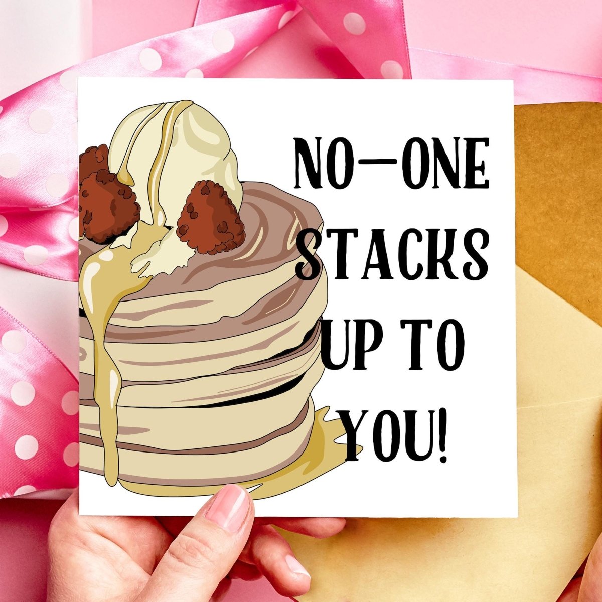 No one stacks up to you Pancake Birthday Card