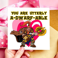 You are Utterly Adwarfable DnD Valentines Day or Anniversary Card