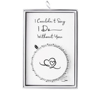 Silver Plated I Couldn't Say I Do Without You Heart Link Stretch Bracelet with Gift Box