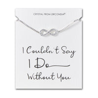 Silver Plated I Couldn't Say I Do Without You Infinity Wedding Bracelet with Zircondia® Crystals