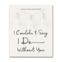 Silver Plated I Couldn't Say I Do Without You Infinity Pearl Drop Set with Zircondia® Crystals
