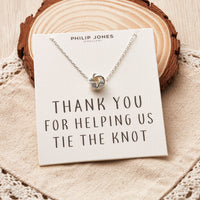 Silver Plated Thank You for Helping us Tie The Knot Wedding Necklace with Quote Card