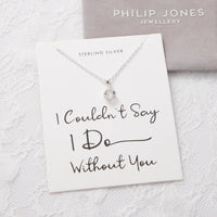 Sterling Silver I Couldn't Say I Do Without You Wedding Solitaire Crystal Necklace