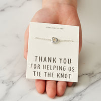 Sterling Silver Thank You for Helping us Tie The Knot Wedding Bracelet