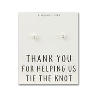 Sterling Silver Thank You for Helping us Tie The Knot Wedding Earrings