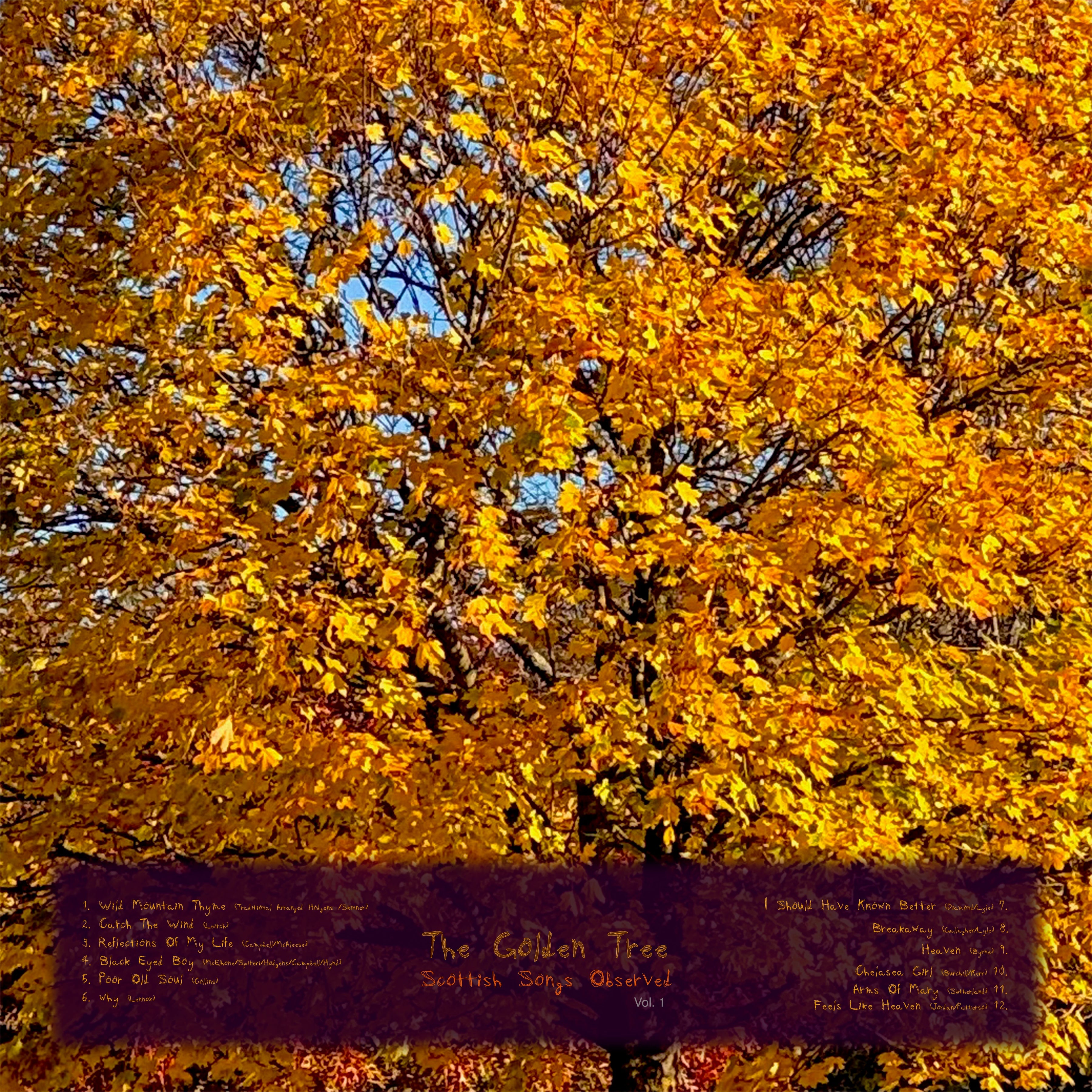 The Golden Tree - Scottish Songs Observed Volume 1